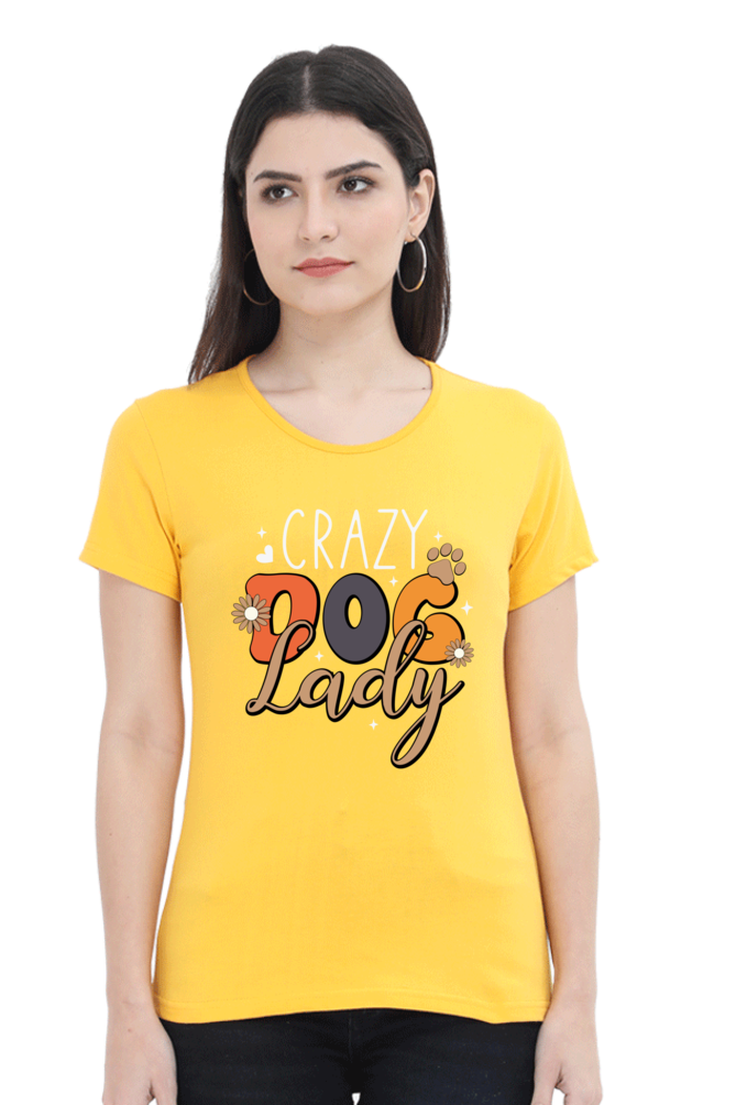 Crazy Dog Lady Half Sleeve Cotton T-shirt