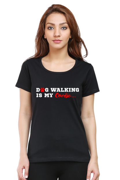 Dog Walking Cardio Half Sleeve Cotton T-shirt